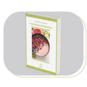 Odżywianie w insulinooporności